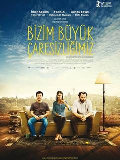 Bizim Büyük Çaresizliğimiz