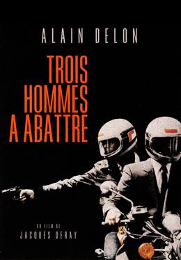 3 Hommes a Abattre – Üç Adam Ölecek