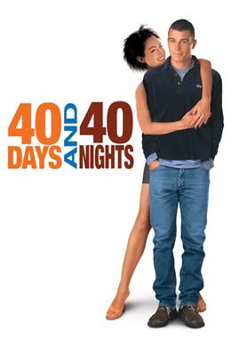 40 Days and 40 Nights – Elim Belim Bağlı