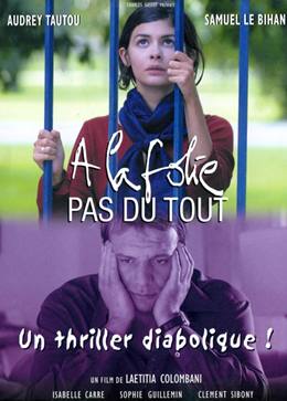 À La Folie… Pas Du Tout – Seviyor, Sevmiyor