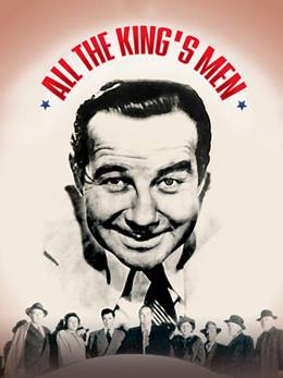 All the King’s Men – Saltanat Hırsı