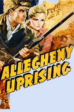 Allegheny Uprising – İlk Asi