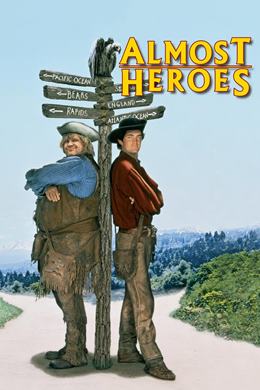 Almost Heroes – Zoraki Kahramanlar