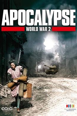 Apocalypse: La 2ème Guerre Mondiale – Kıyamet: İkinci Dünya Savaşı