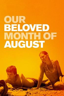 Aquele Querido Mês de Agosto – Bizim Sevgili Ağustosumuz