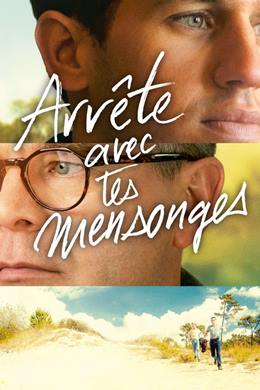 Arrête Avec Tes Mensonges – Bırak Artık Şu Yalanlarını