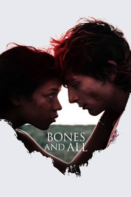 Bones and All – Kemikler ve Her Şey