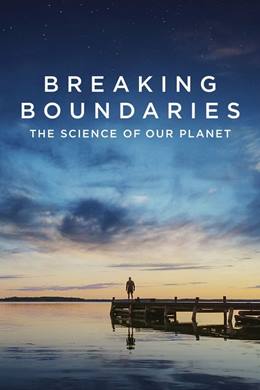 Breaking Boundaries: The Science of Our Planet – Gezegenimizin Kritik Eşikleri