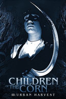 Children of the Corn III: Urban Harvest – Korku Çocukları 3