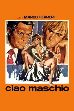 Ciao Maschio – Hoşçakal Maymun