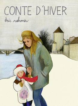 Conte d’hiver – Kış Hikayesi