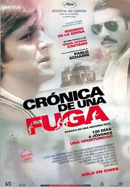Crónica de Una Fuga – Bir Kaçışın Güncesi
