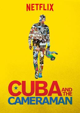 Cuba and the Cameraman – Küba ve Kameraman