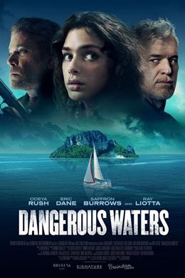 Dangerous Waters – Tehlikeli Sular