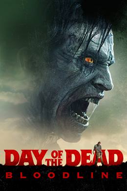 Day of the Dead: Bloodline – Ölüm Günü: Kan Bağı