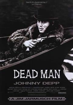 Dead Man – Ölü Adam