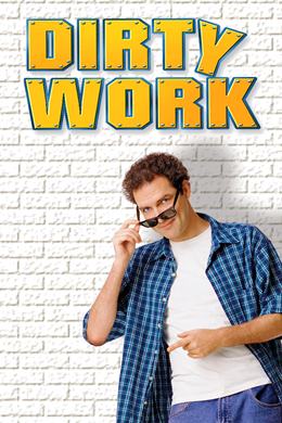 Dirty Work – Kirli İş