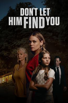 Don’t Let Him Find You