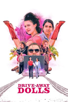 Drive-Away Dolls – Kaçak Kızlar
