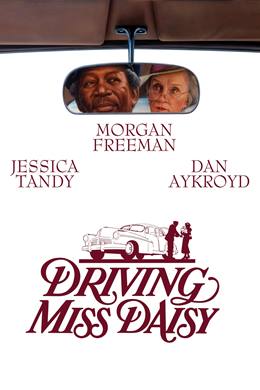 Driving Miss Daisy – Bayan Daisy’nin Şoförü