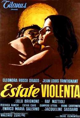 Estate Violenta – Zorlu Yaz
