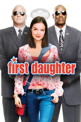 First Daughter – Başkanın Kızı