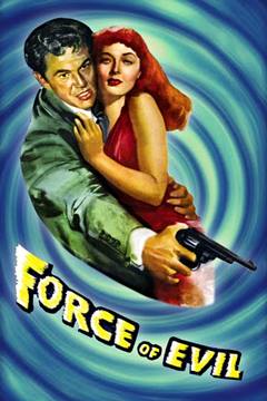Force of Evil – Şeytanın Gücü