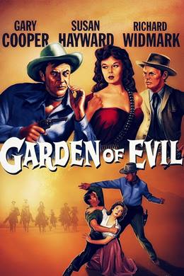 Garden of Evil – Şeytanın Bahçeleri