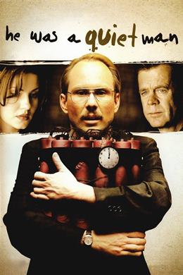 He Was a Quiet Man – Sıradan Bir Gündü