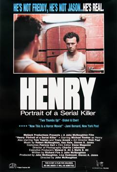 Henry: Portrait of a Serial Killer – Henry: Bir Seri Katilin Portresi