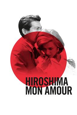 Hiroshima Mon Amour – Hiroşima Sevgilim