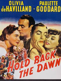 Hold Back the Dawn – Sabah Olmasın