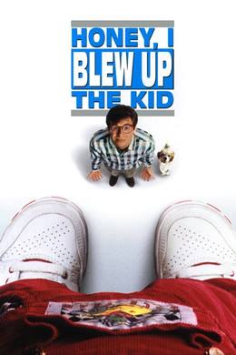 Honey, I Blew Up the Kid – Eyvah Çocuk Büyüdü