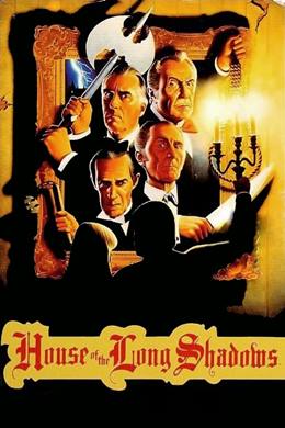 House of the Long Shadows – Uzun Gölgeler Evi