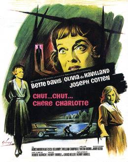 Hush…Hush, Sweet Charlotte – Sus, Sevgilim