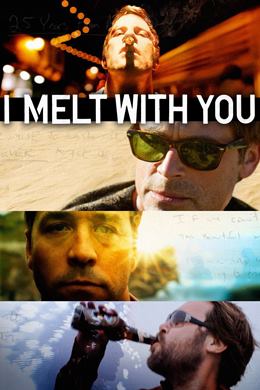 I Melt With You – Dört Psikopat