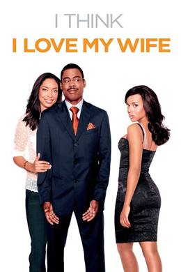 I Think I Love My Wife – Sanırım Karımı Seviyorum