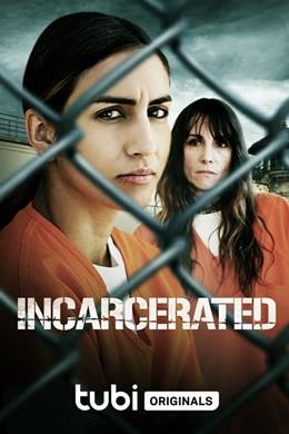Incarcerated