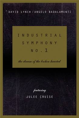 Industrial Symphony No. 1: The Dream of the Brokenhearted