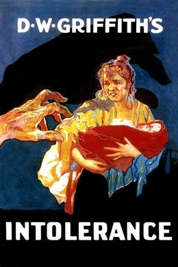 Intolerance: Love’s Struggle Throughout the Ages – Hoşgörüsüzlük