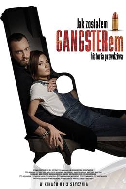 Jak Zostalem Gangsterem. Historia Prawdziwa – Nasıl Gangster Oldum?