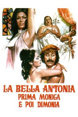 La Bella Antonia, Prima Monica e Poi Dimonia