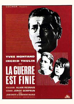 La Guerre Est Finie – Savaş Bitti