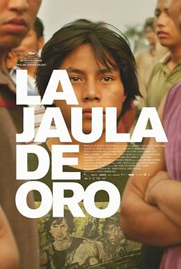 La Jaula De Oro – Altın Kafes
