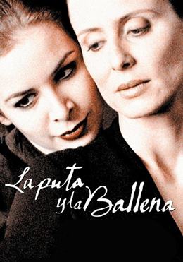 La Puta Y La Ballena – Fahişe ve Balina