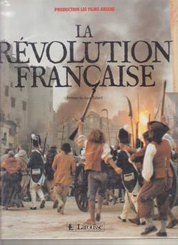 La Revolution Française – Fransız Devrimi