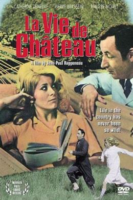 La Vie De Château – Şato Yaşamı