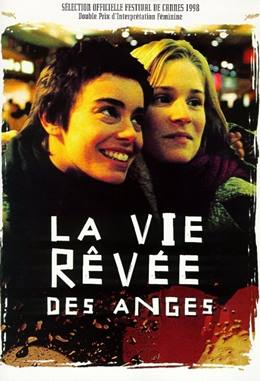 La Vie Rêvée Des Anges – Meleklerin Düş Yaşamı