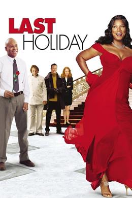 Last Holiday – Hayatımın Tatili
