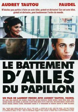 Le Battement D’ailes du Papillon – Bir Kelebeğin Kanat Çırpışı